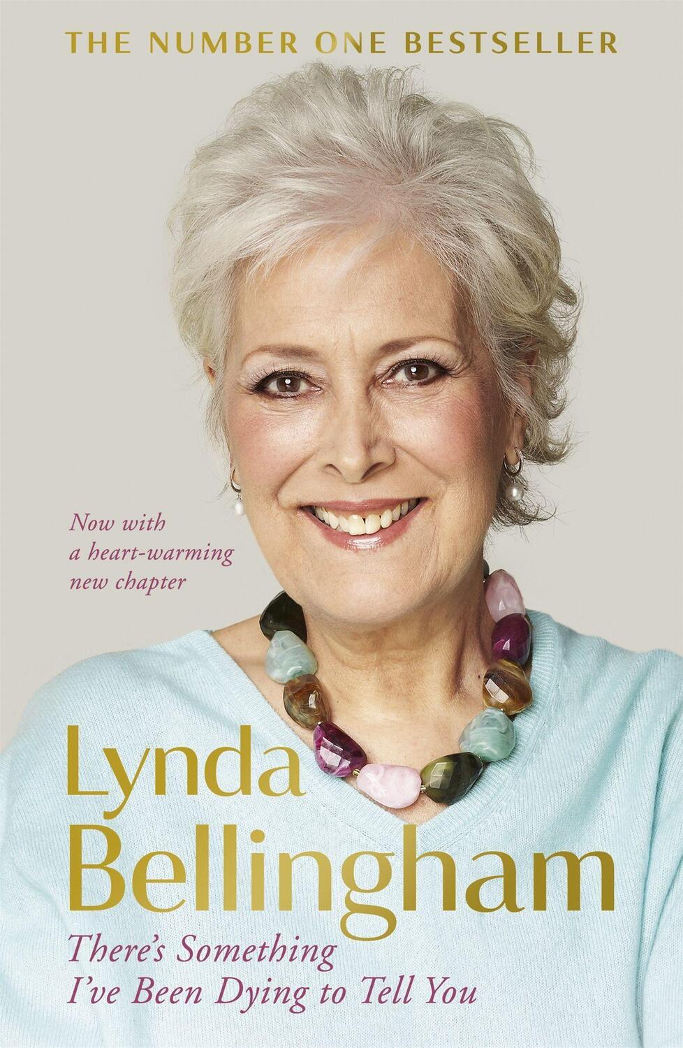 Cover: 9781473608597 | There's Something I've Been Dying to Tell You | Lynda Bellingham