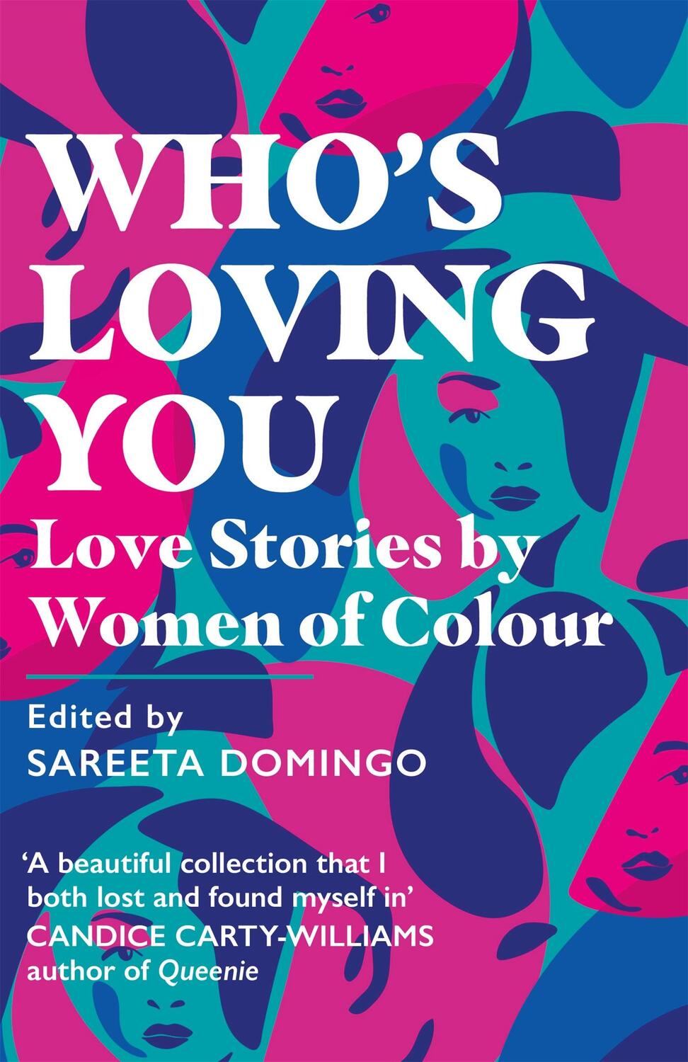 Cover: 9781409193746 | Who's Loving You | Love Stories by Women of Colour | Sareeta Domingo