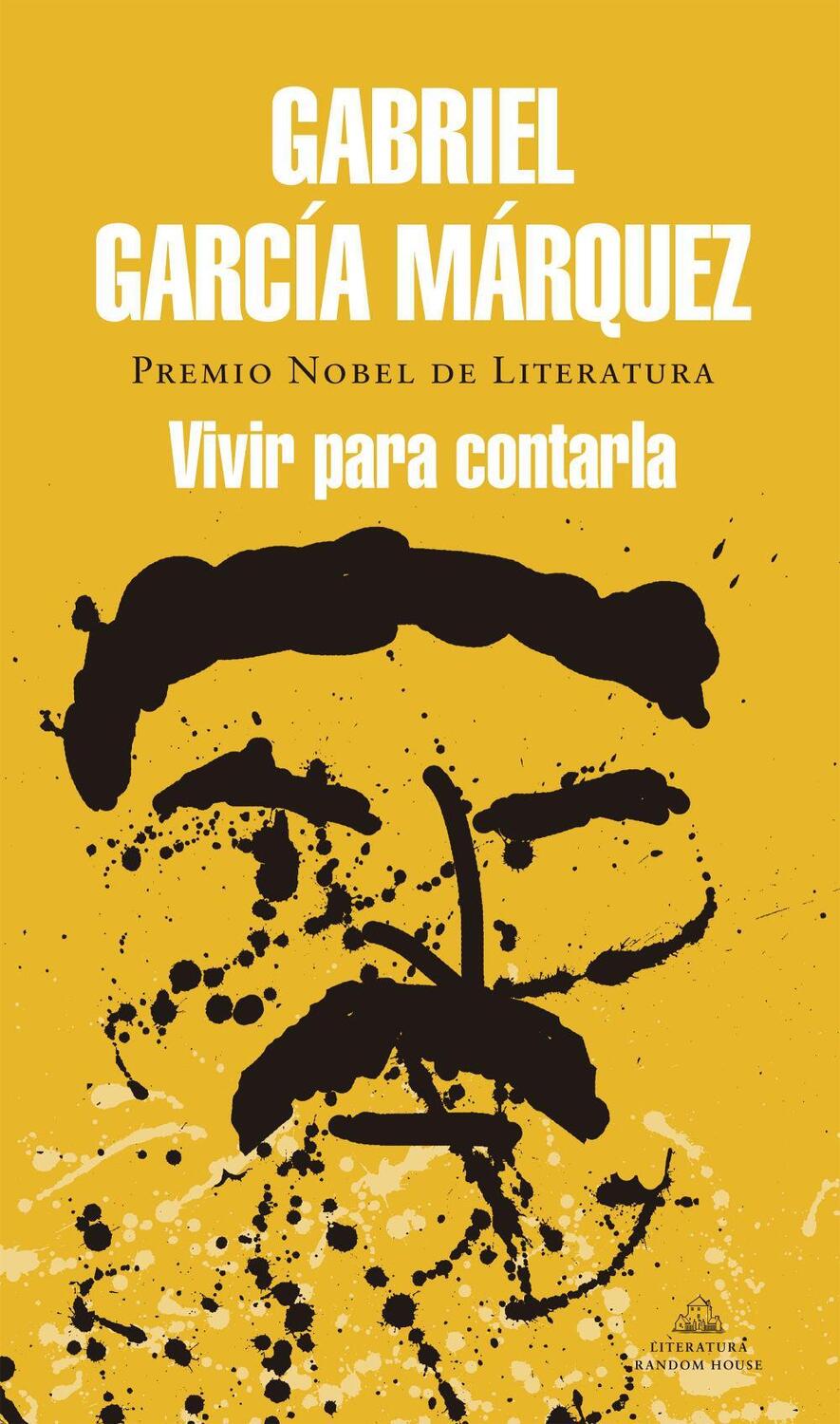 Cover: 9788439728405 | Vivir para contarla | Gabriel García Márquez | Taschenbuch | Spanisch