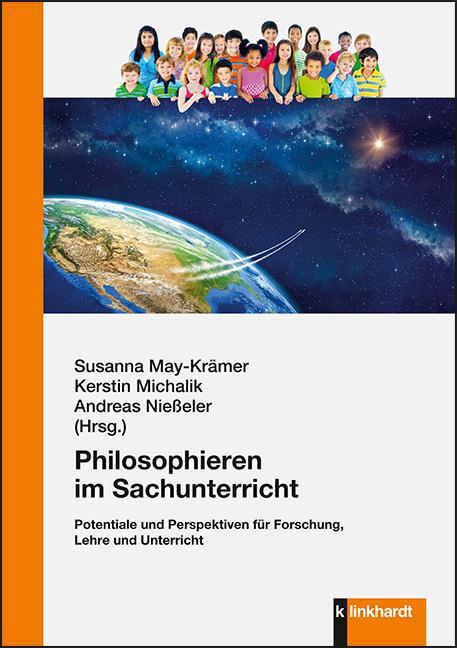 Cover: 9783781525573 | Philosophieren im Sachunterricht | Susanna May-Krämer (u. a.) | Buch