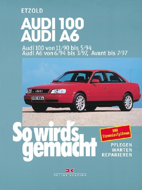 Cover: 9783768807029 | Audi 100, Audi A6 | Rüdiger Etzold (u. a.) | Taschenbuch | 352 S.