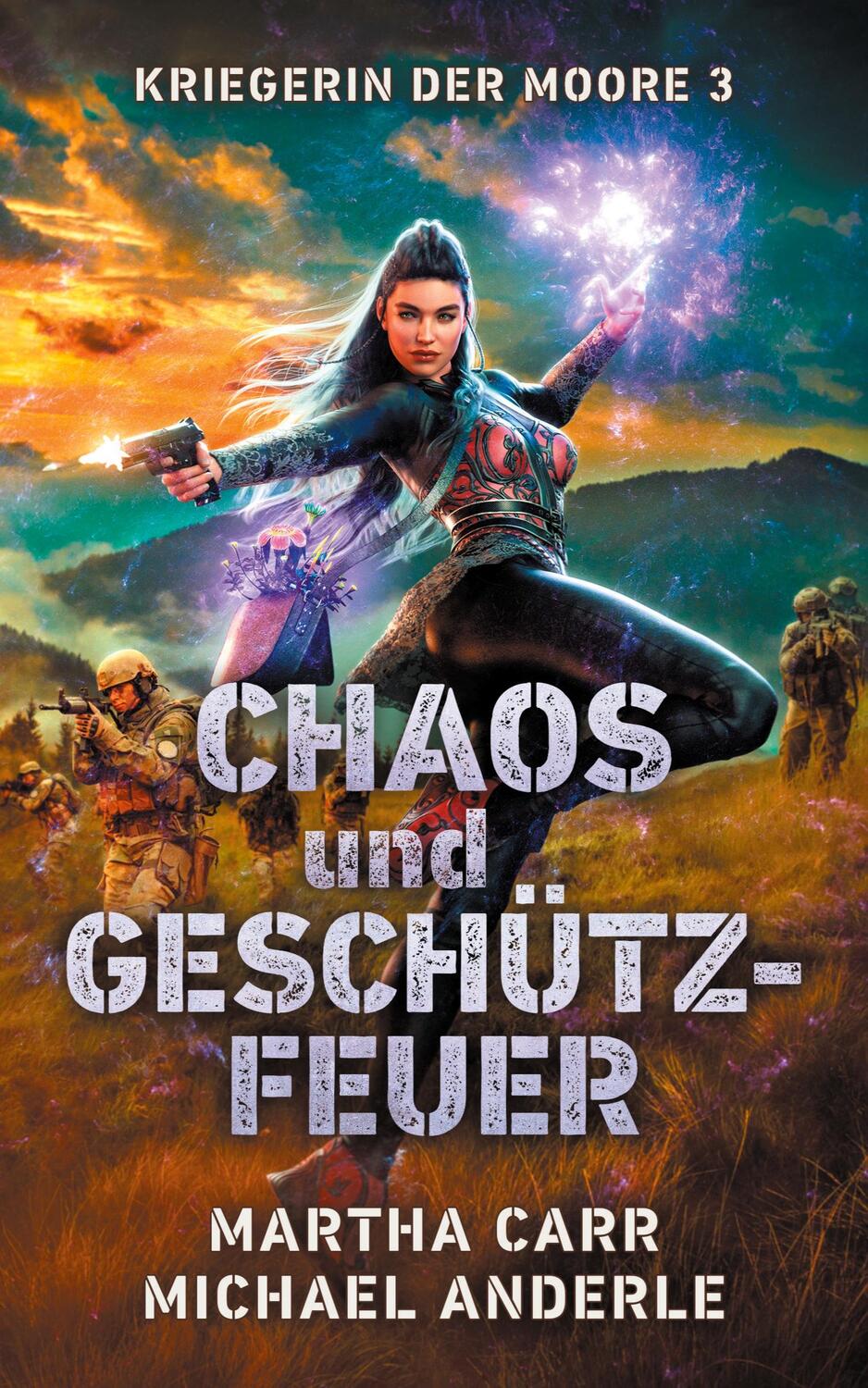 Cover: 9781685008543 | Chaos und Geschützfeuer | Martha Carr (u. a.) | Taschenbuch | 356 S.