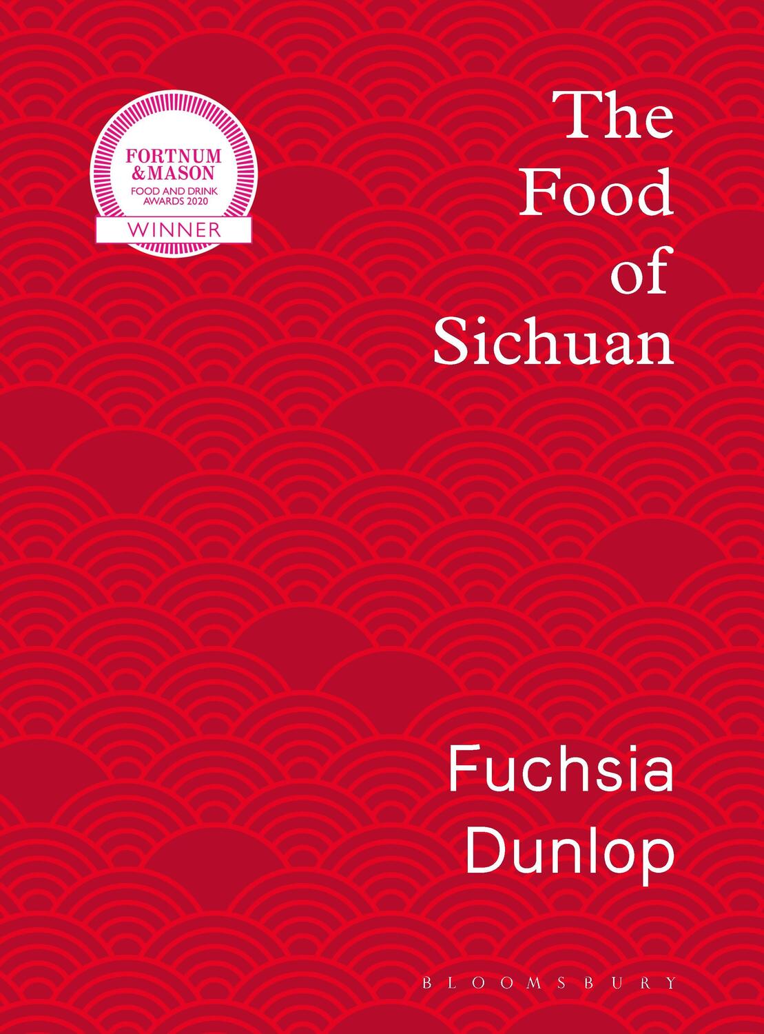 Cover: 9781408867556 | The Food of Sichuan | Fuchsia Dunlop | Buch | Hardback | Gebunden