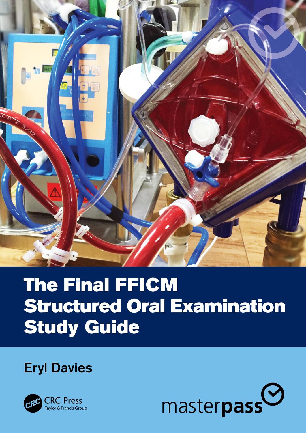 Cover: 9781032114590 | The Final FFICM Structured Oral Examination Study Guide | Eryl Davies