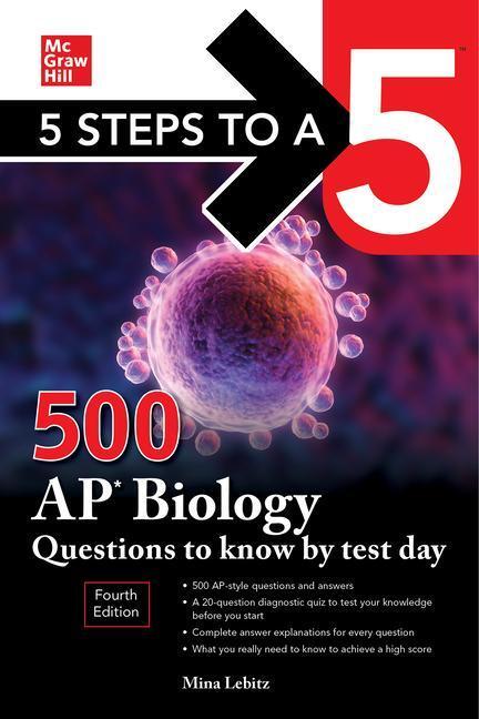 Cover: 9781264275021 | 5 Steps to a 5: 500 AP Biology Questions to Know by Test Day,...