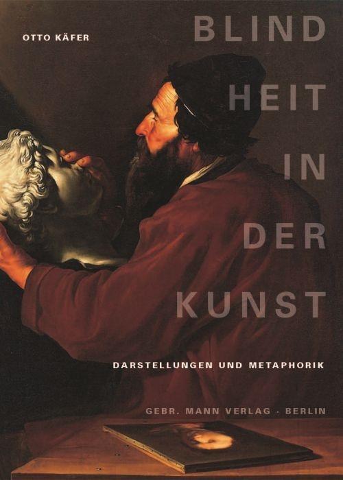 Cover: 9783786127581 | Blindheit in der Kunst | Darstellung und Metaphorik | Otto Käfer