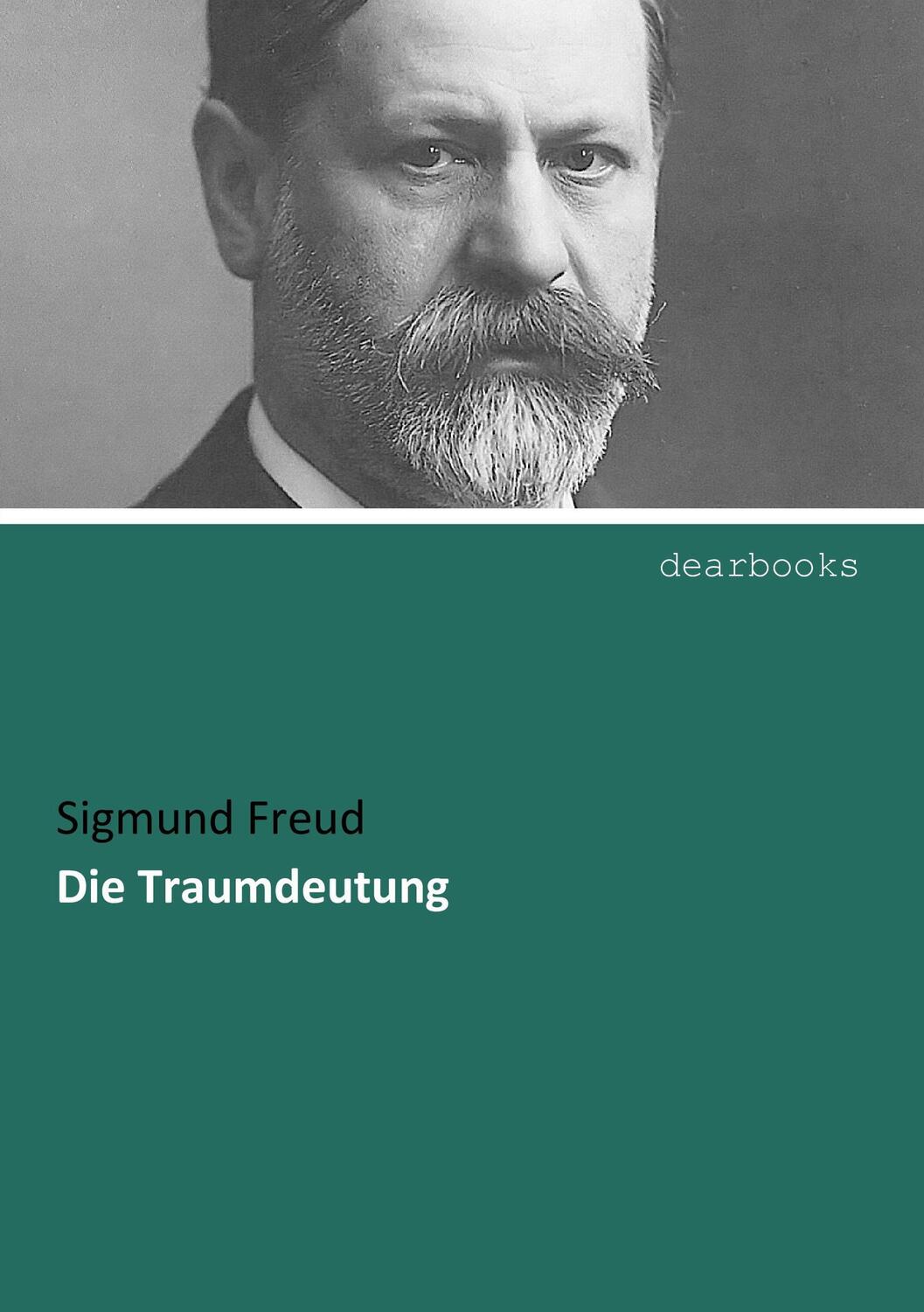 Cover: 9783954559961 | Die Traumdeutung | Sigmund Freud | Taschenbuch | Paperback | 460 S.