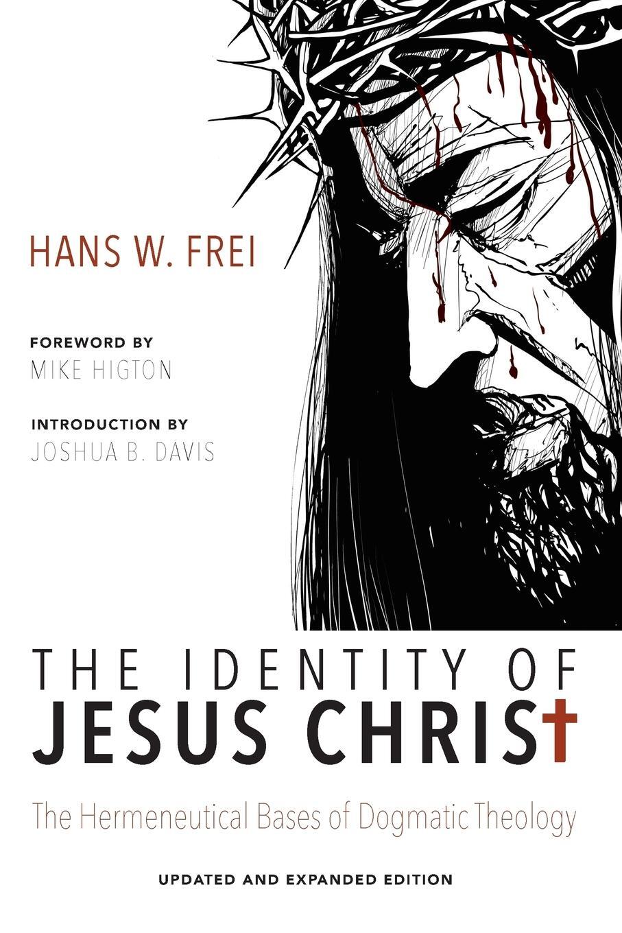 Cover: 9781625642806 | The Identity of Jesus Christ | Hans W. Frei | Taschenbuch | Paperback