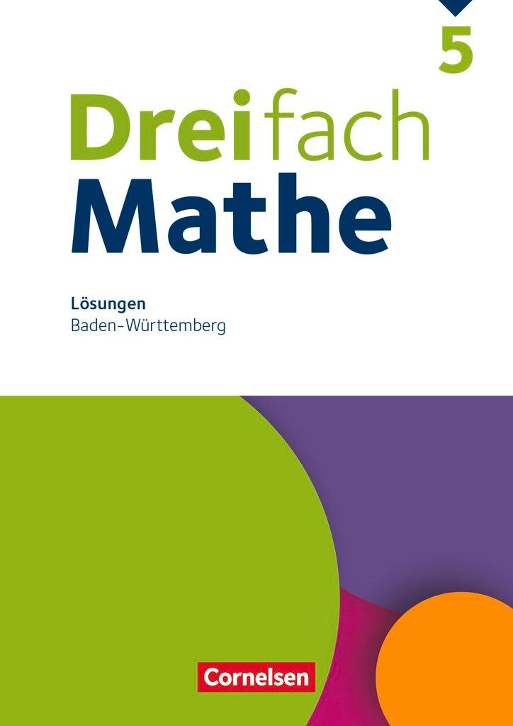 Cover: 9783060044399 | Dreifach Mathe 5. Schuljahr. Baden-Württemberg - Lösungen zum...