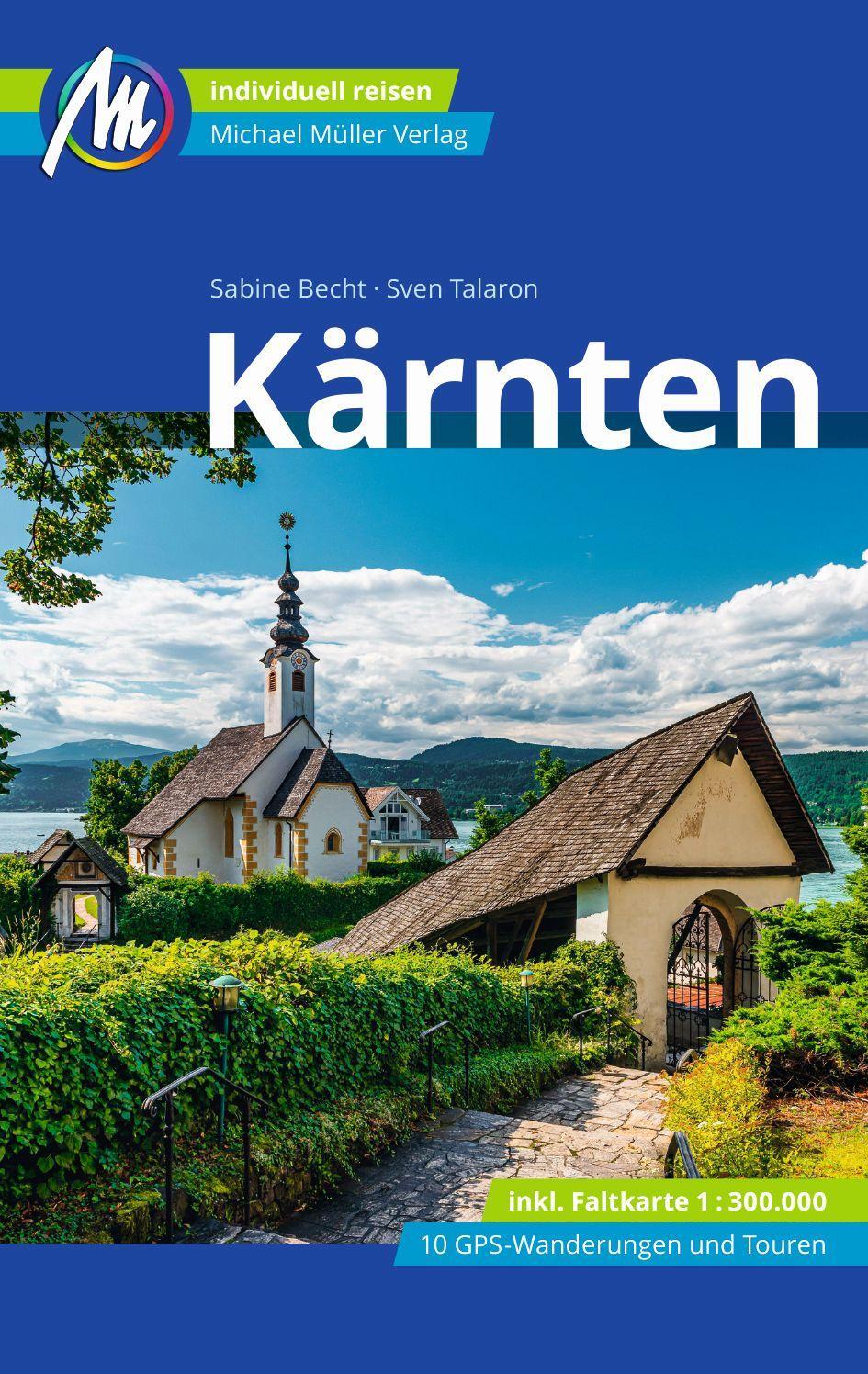 Cover: 9783966850599 | Kärnten Reiseführer Michael Müller Verlag | Sven Talaron (u. a.)
