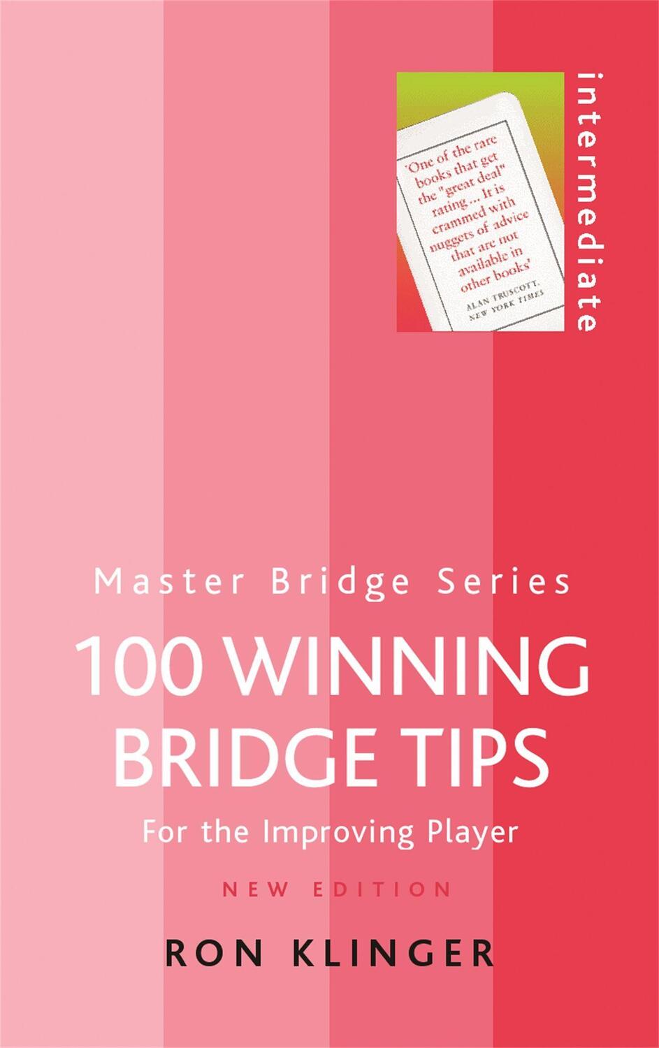Cover: 9780304365876 | 100 Winning Bridge Tips | For the Improving Player | Ron Klinger