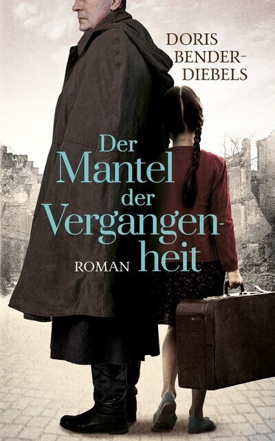 Cover: 9783969664032 | Der Mantel der Vergangenheit | Roman | Doris Bender-Diebels | Buch