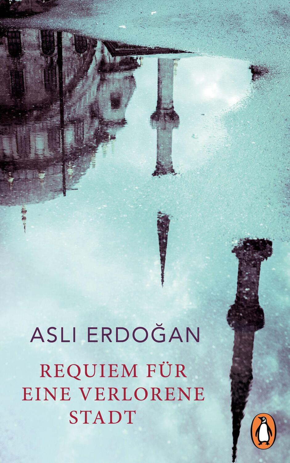 Cover: 9783328602521 | Requiem für eine verlorene Stadt | Asli Erdogan | Buch | Deutsch