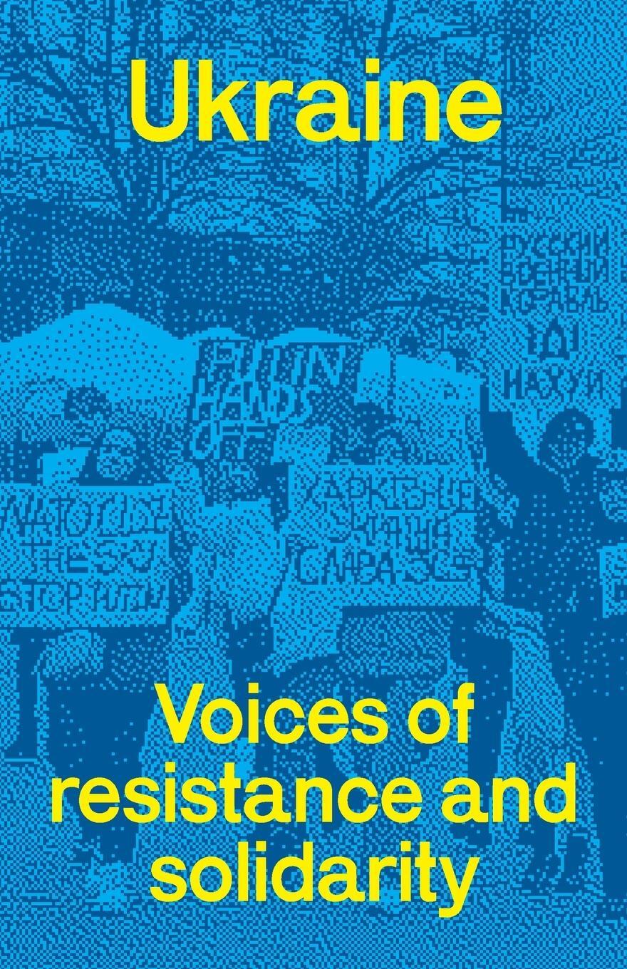Cover: 9780902869257 | Ukraine | voices of resistance and solidarity | Resistance Books