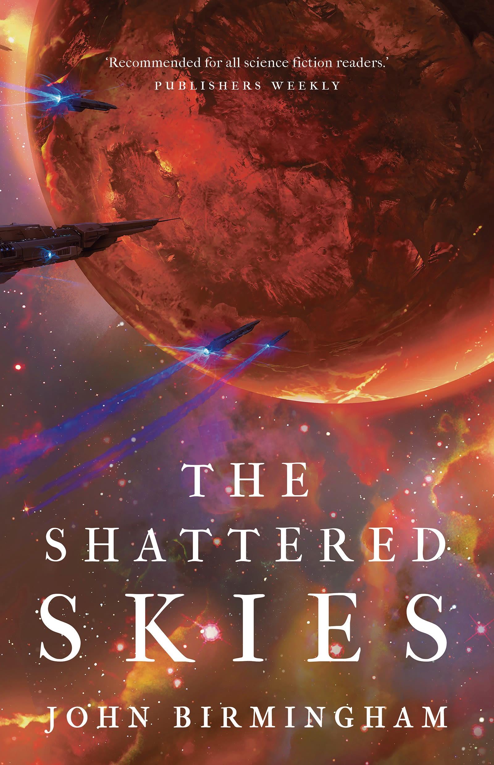 Cover: 9781789545975 | The Shattered Skies | John Birmingham | Taschenbuch | Englisch | 2022