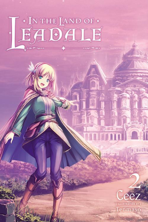 Cover: 9781975308704 | In the Land of Leadale, Vol. 2 (Light Novel) | Ceez | Taschenbuch