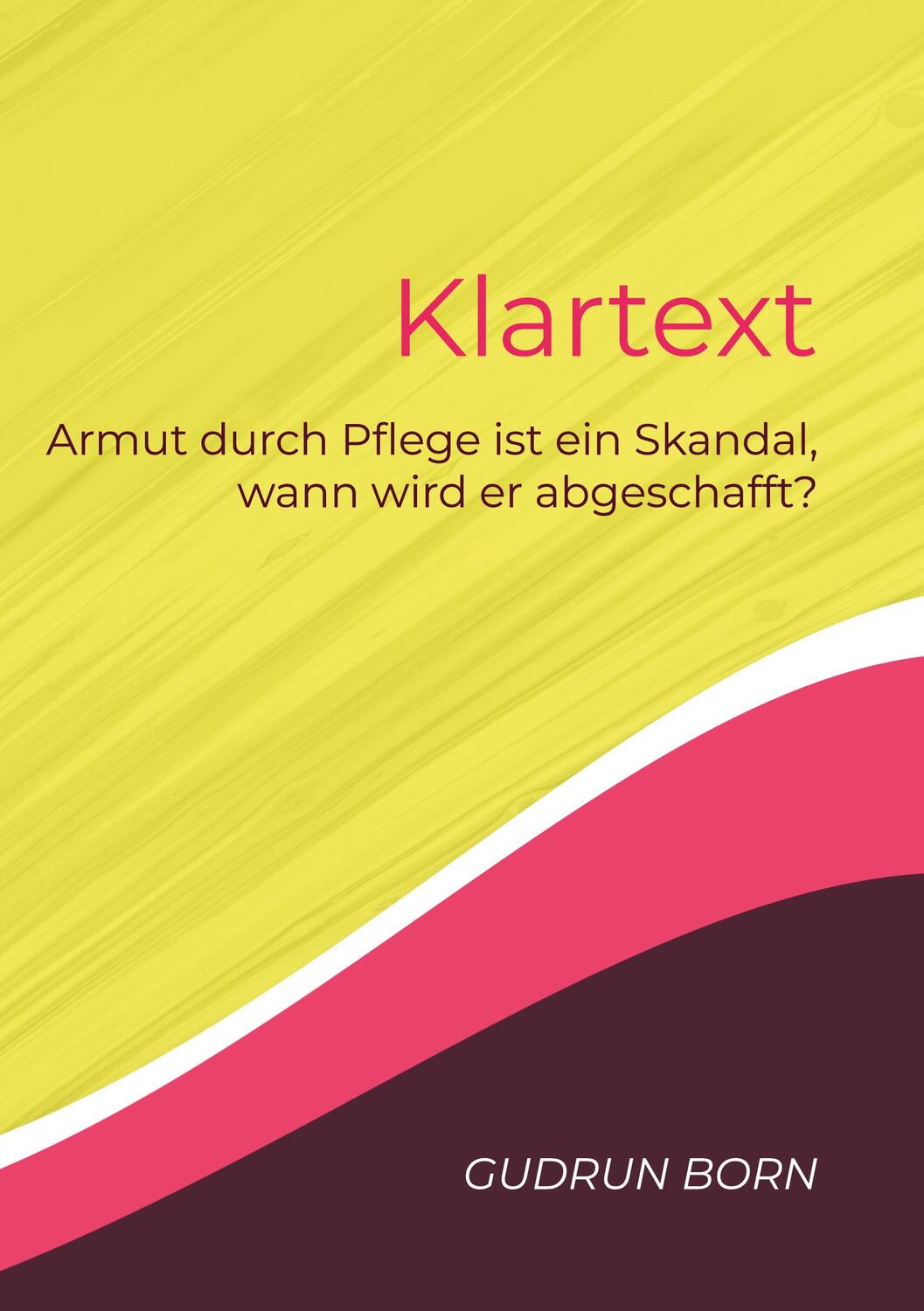 Cover: 9783754342046 | Klartext | Gudrun Born | Taschenbuch | Paperback | Deutsch | 2021