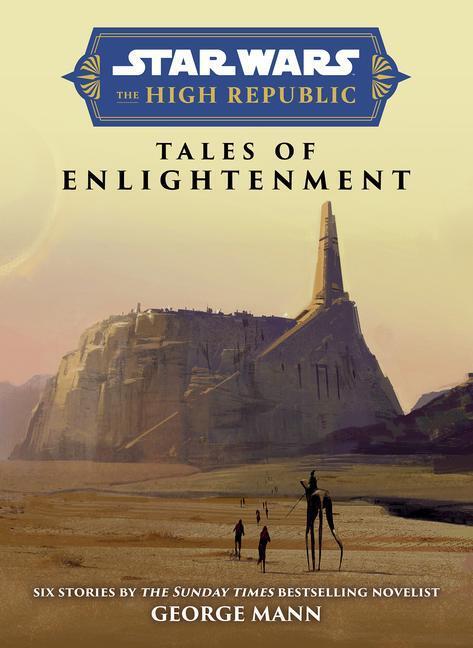 Cover: 9781787741713 | Star Wars Insider: The High Republic: Tales of Enlightenment | Mann