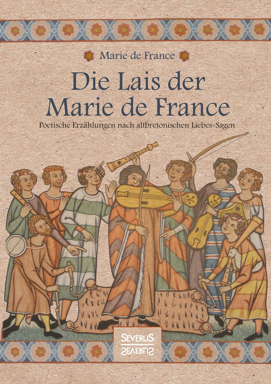 Cover: 9783958017757 | Die Lais der Marie de France | Marie De France | Taschenbuch | Deutsch