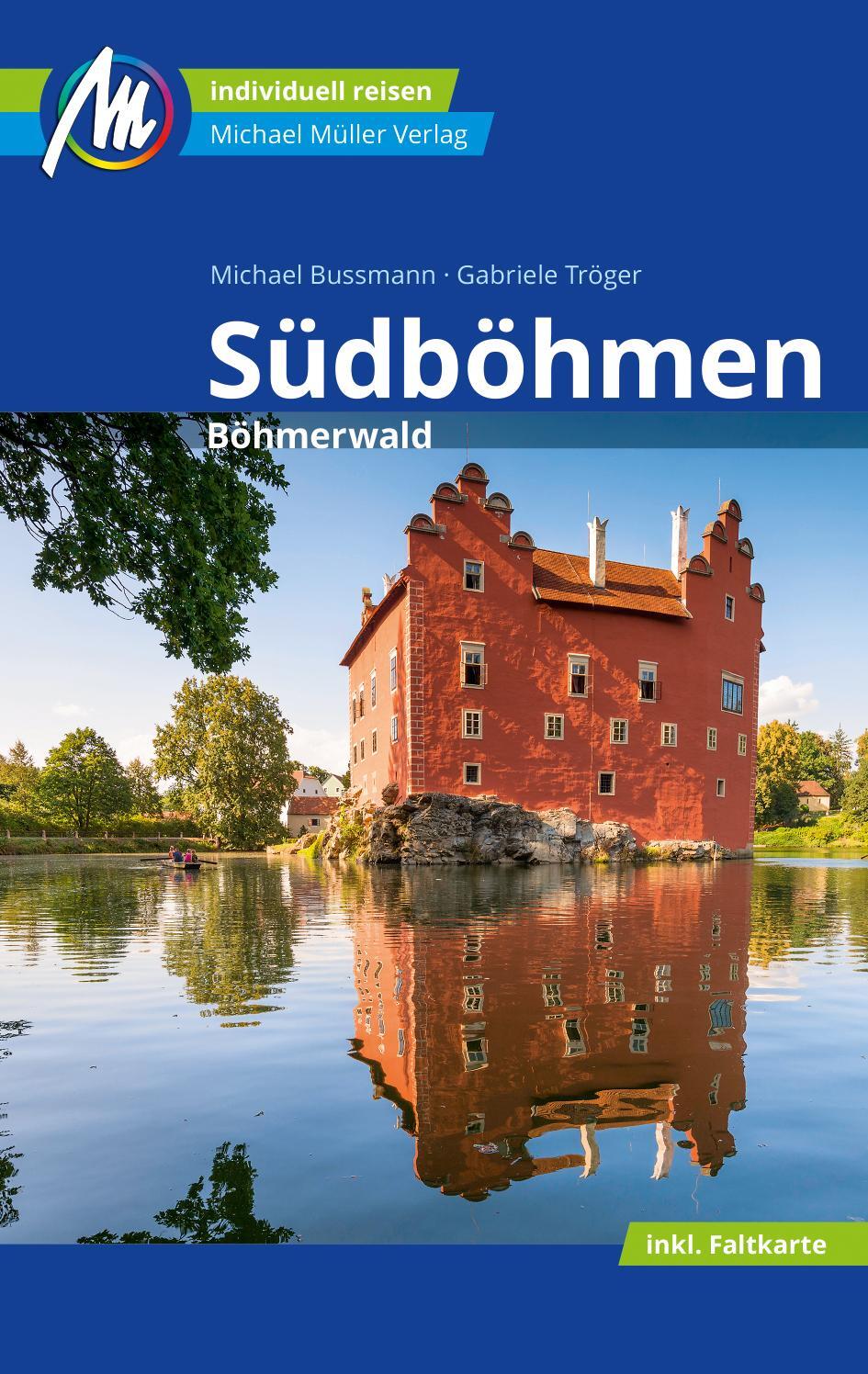 Cover: 9783956547454 | Südböhmen Reiseführer Michael Müller Verlag | Michael Bussmann (u. a.)