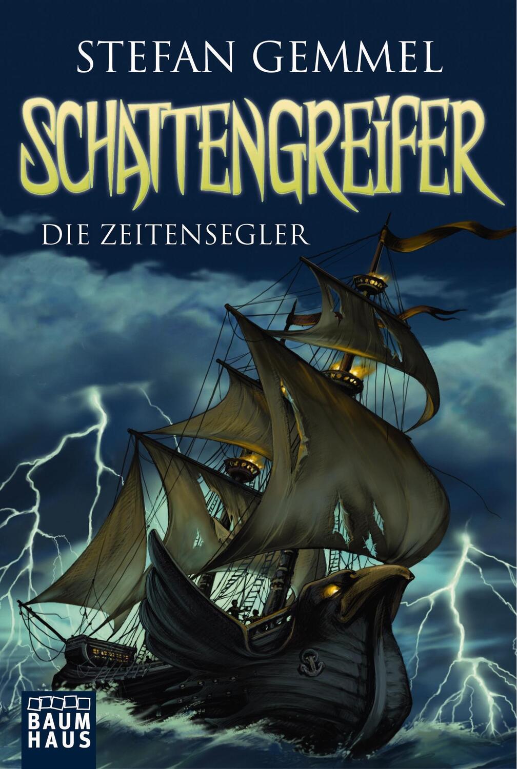 Cover: 9783843200271 | Schattengreifer 01 - Die Zeitensegler | Stefan Gemmel | Taschenbuch