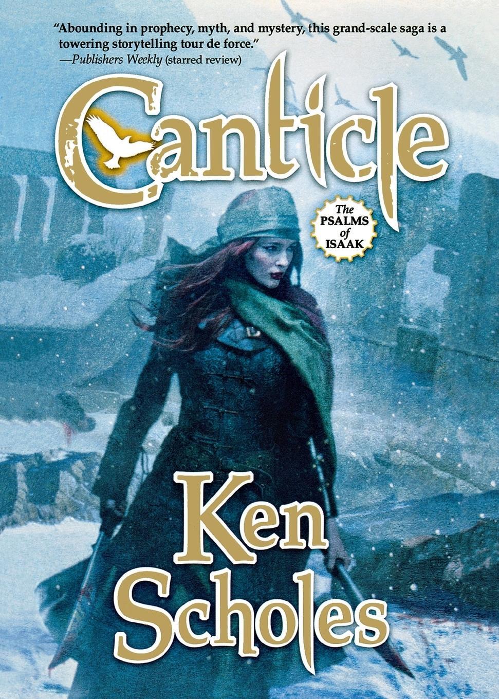 Cover: 9780765375100 | Canticle | Ken Scholes | Taschenbuch | Paperback | Englisch | 2010