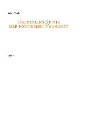 Cover: 9783905591989 | Hölderlins Kritik der poetischen Vernunft | Rainer Nägele | Buch