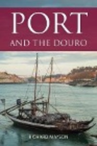 Cover: 9781999619374 | Port and the Douro | Richard Mayson | Taschenbuch | Englisch | 2018