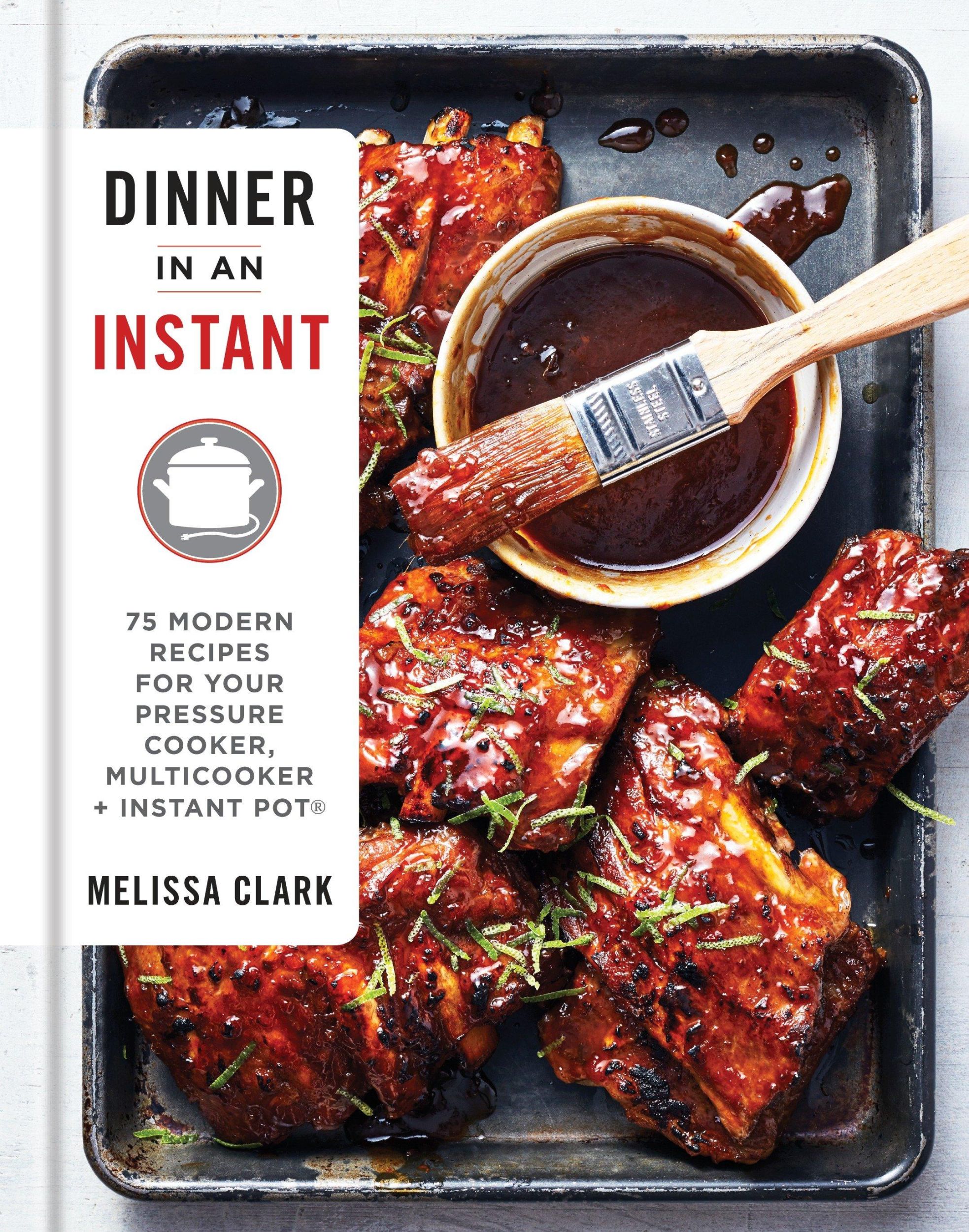 Cover: 9781524762964 | Dinner in an Instant: 75 Modern Recipes for Your Pressure Cooker,...