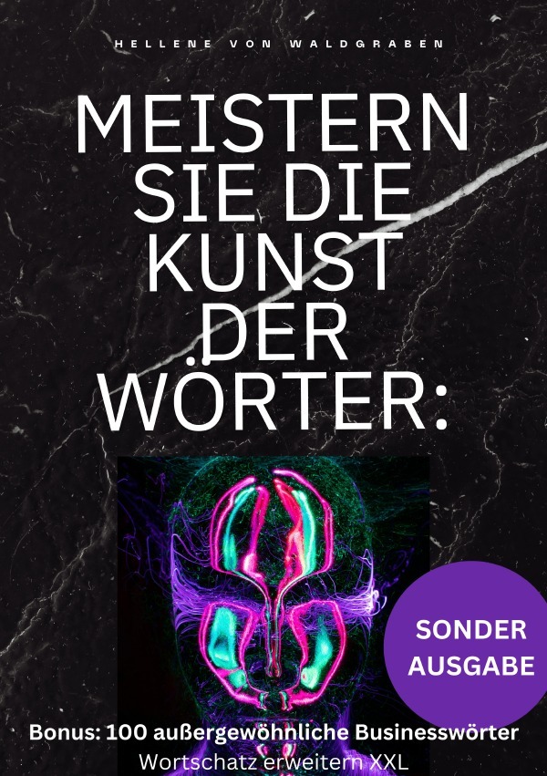 Cover: 9783759809025 | Meistern Sie die Kunst der Wörter: Wie Sie Ihren Wortschatz...