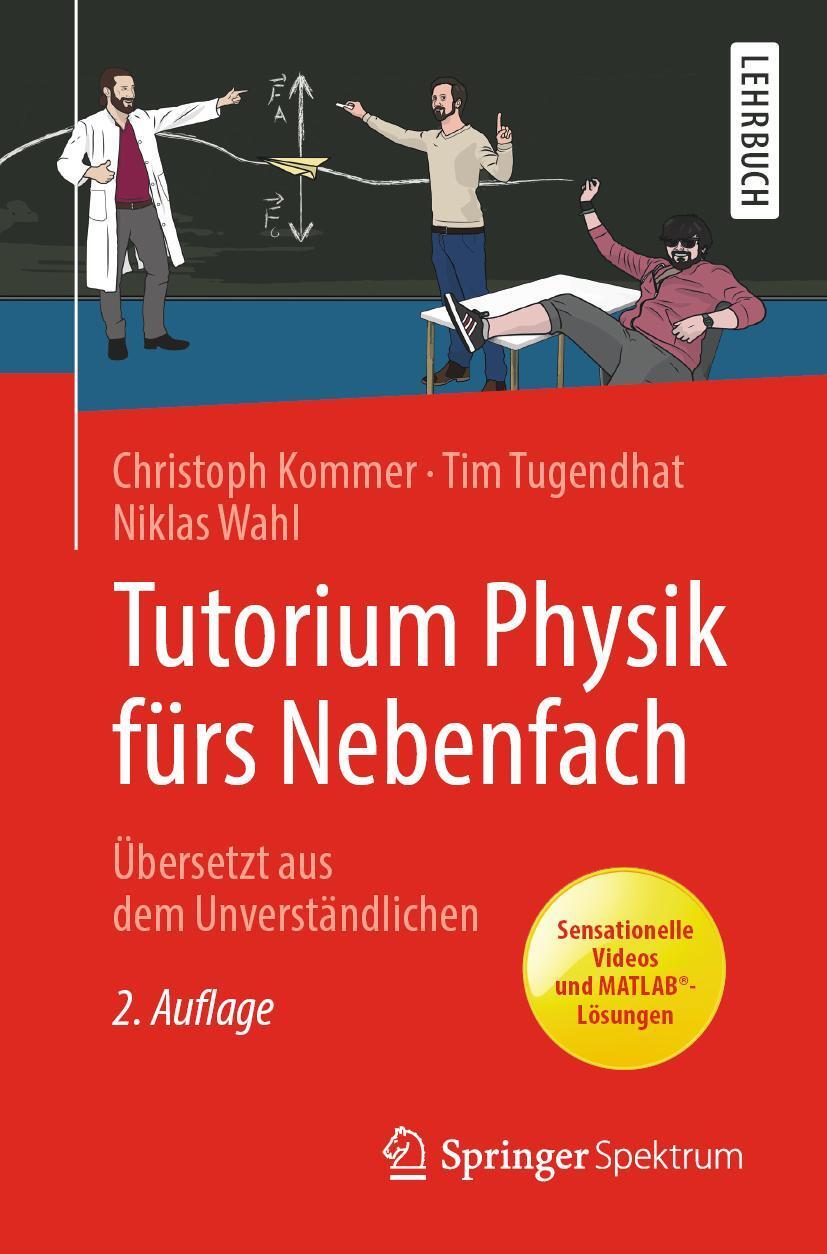 Cover: 9783662593950 | Tutorium Physik fürs Nebenfach | Übersetzt aus dem Unverständlichen