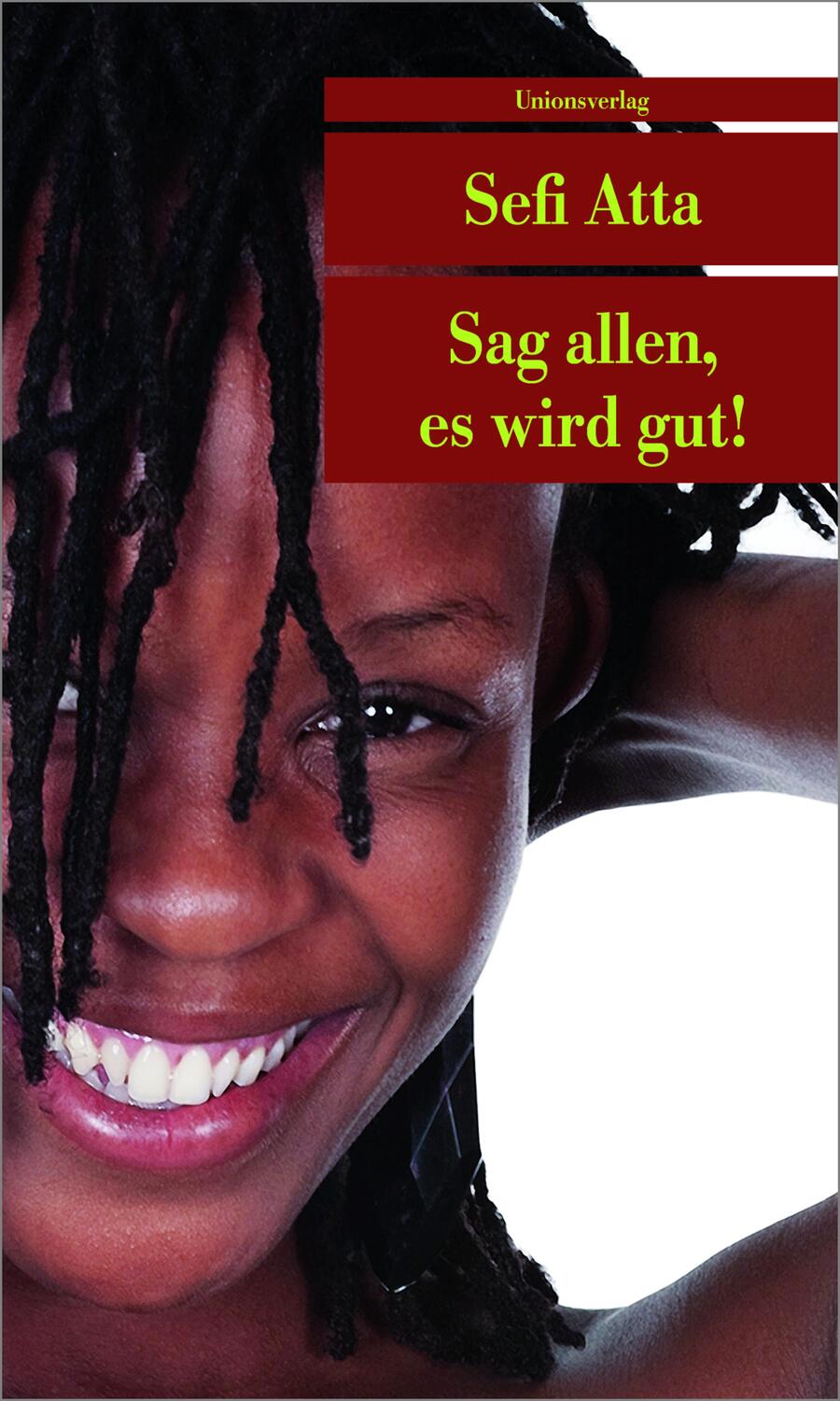 Cover: 9783293205147 | Sag allen, es wird gut! | Sefi Atta | Taschenbuch | Deutsch | 2011