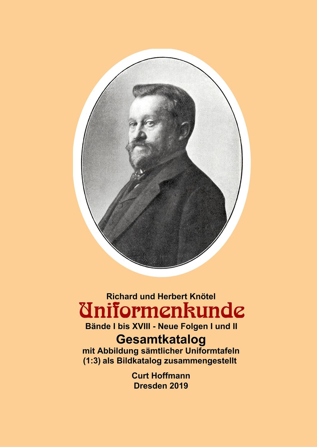 Cover: 9783732250684 | Knötel, Uniformenkunde - Gesamtkatalog | Curt Hoffmann | Buch | 256 S.