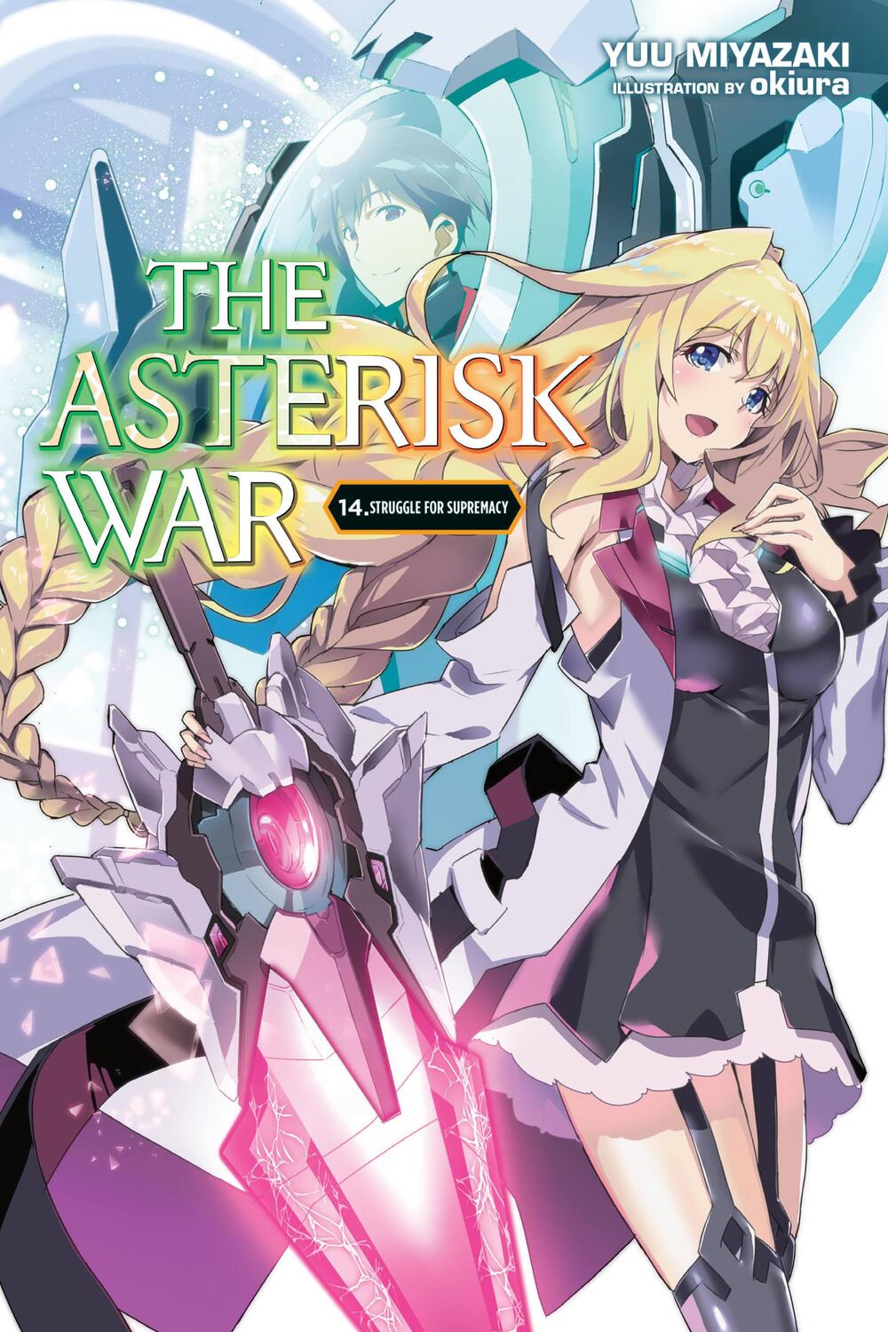 Cover: 9781975359454 | The Asterisk War, Vol. 14 (light novel) | Yuu Miyazaki | Taschenbuch