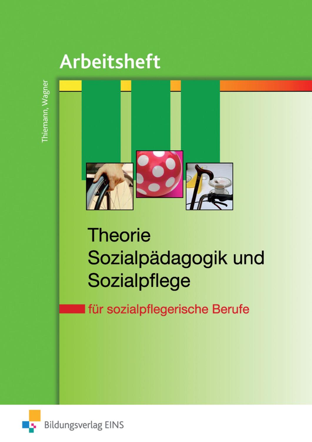 Cover: 9783427401735 | Theorie Sozialpädagogik und Sozialpflege - Arbeitsheft | Taschenbuch