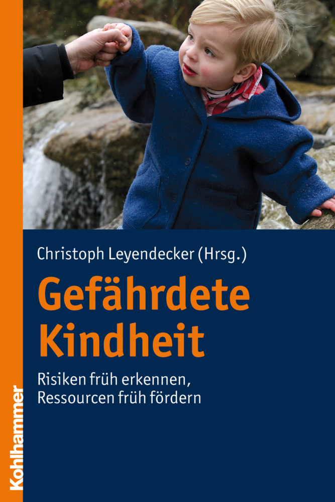 Cover: 9783170209541 | Gefährdete Kindheit | Risiken früh erkennen, Ressourcen früh fördern