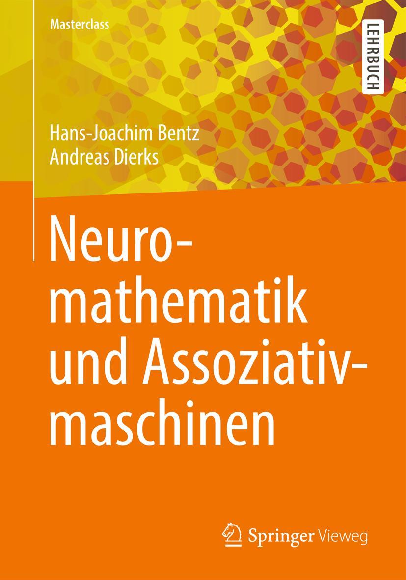 Cover: 9783642379376 | Neuromathematik und Assoziativmaschinen | Andreas Dierks (u. a.) | x