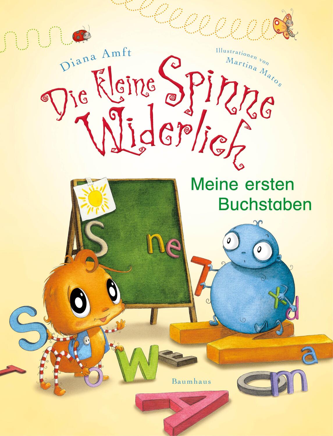 Cover: 9783833904608 | Die kleine Spinne Widerlich - Meine ersten Buchstaben | Diana Amft