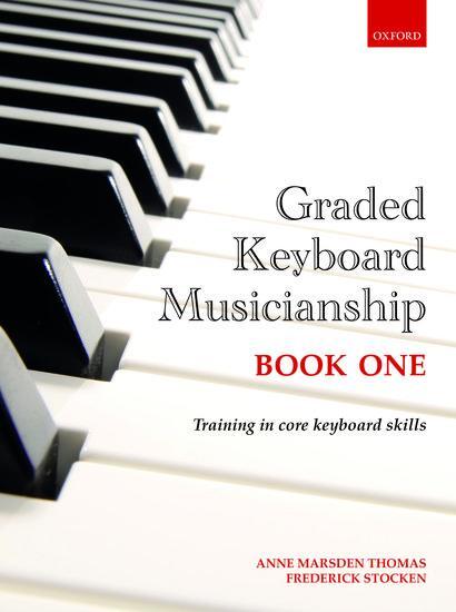 Cover: 9780193411937 | Graded Keyboard Musicianship Book 1 | Anne Marsden Thomas (u. a.)