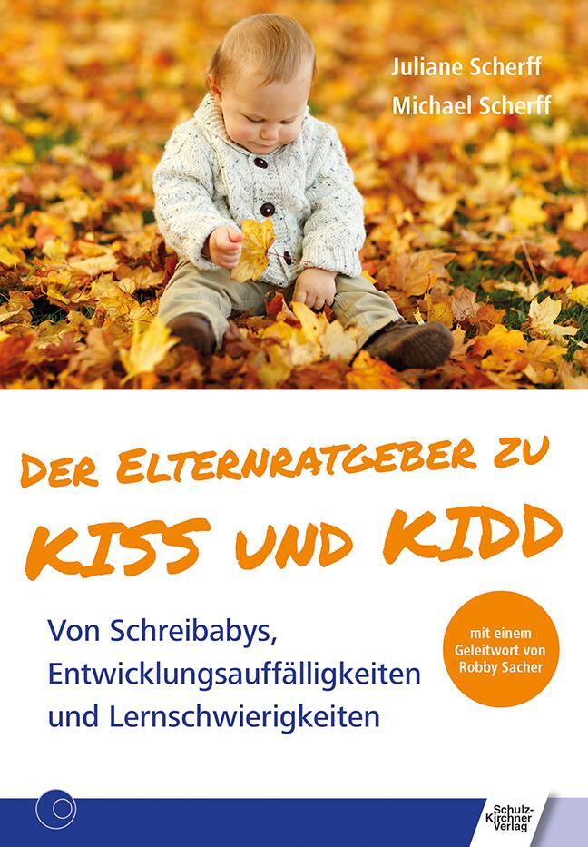 Cover: 9783824812752 | Der Elternratgeber zu KISS und KIDD | Juliane Scherff (u. a.) | Buch