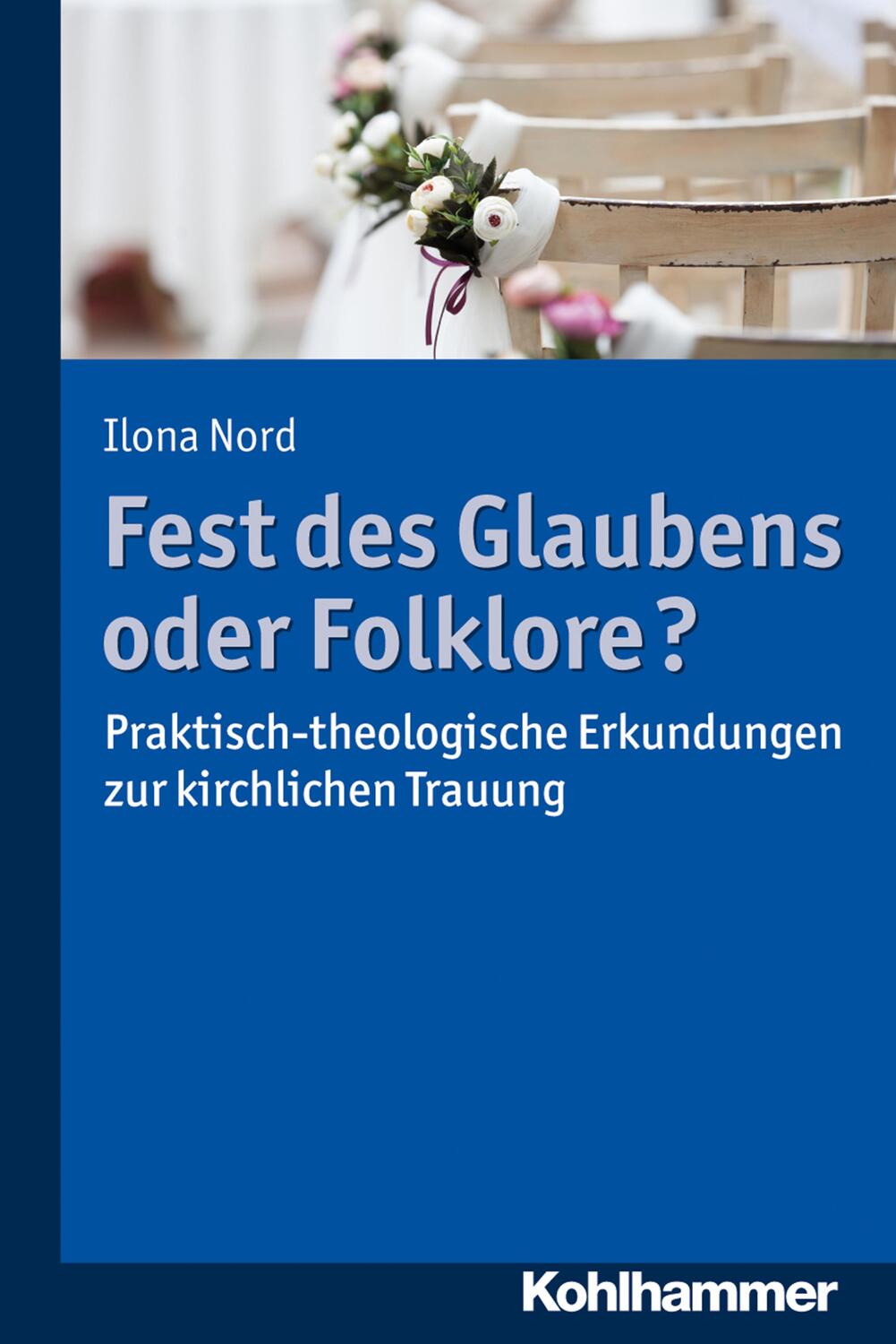 Cover: 9783170333611 | Fest des Glaubens oder Folklore? | Ilona Nord | Taschenbuch | Deutsch
