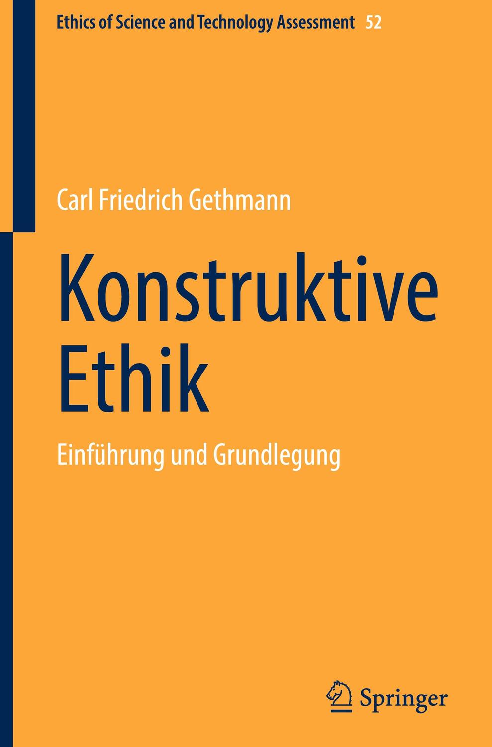 Cover: 9783662666708 | Konstruktive Ethik | Einführung und Grundlegung | Gethmann | Buch