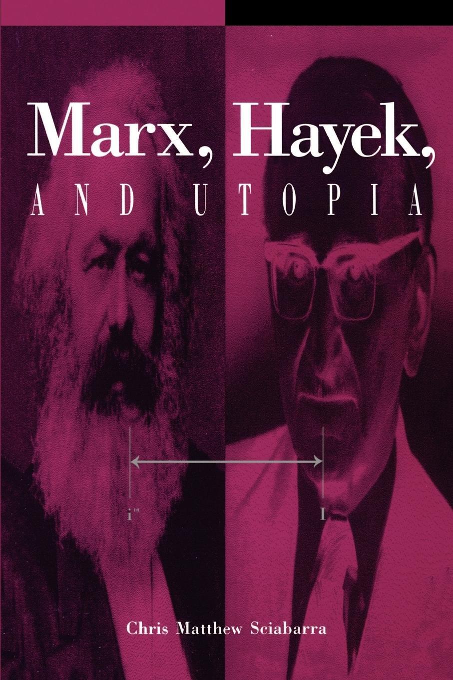 Cover: 9780791426166 | Marx, Hayek, and Utopia | Chris Matthew Sciabarra | Taschenbuch | 1995