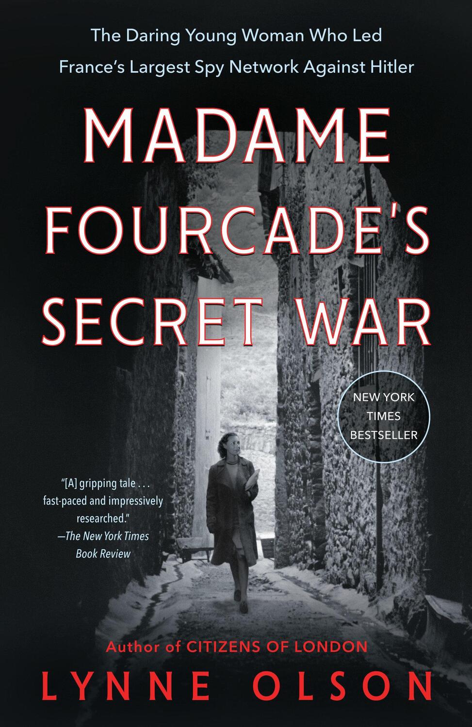 Cover: 9780812985030 | Madame Fourcade's Secret War: The Daring Young Woman Who Led...