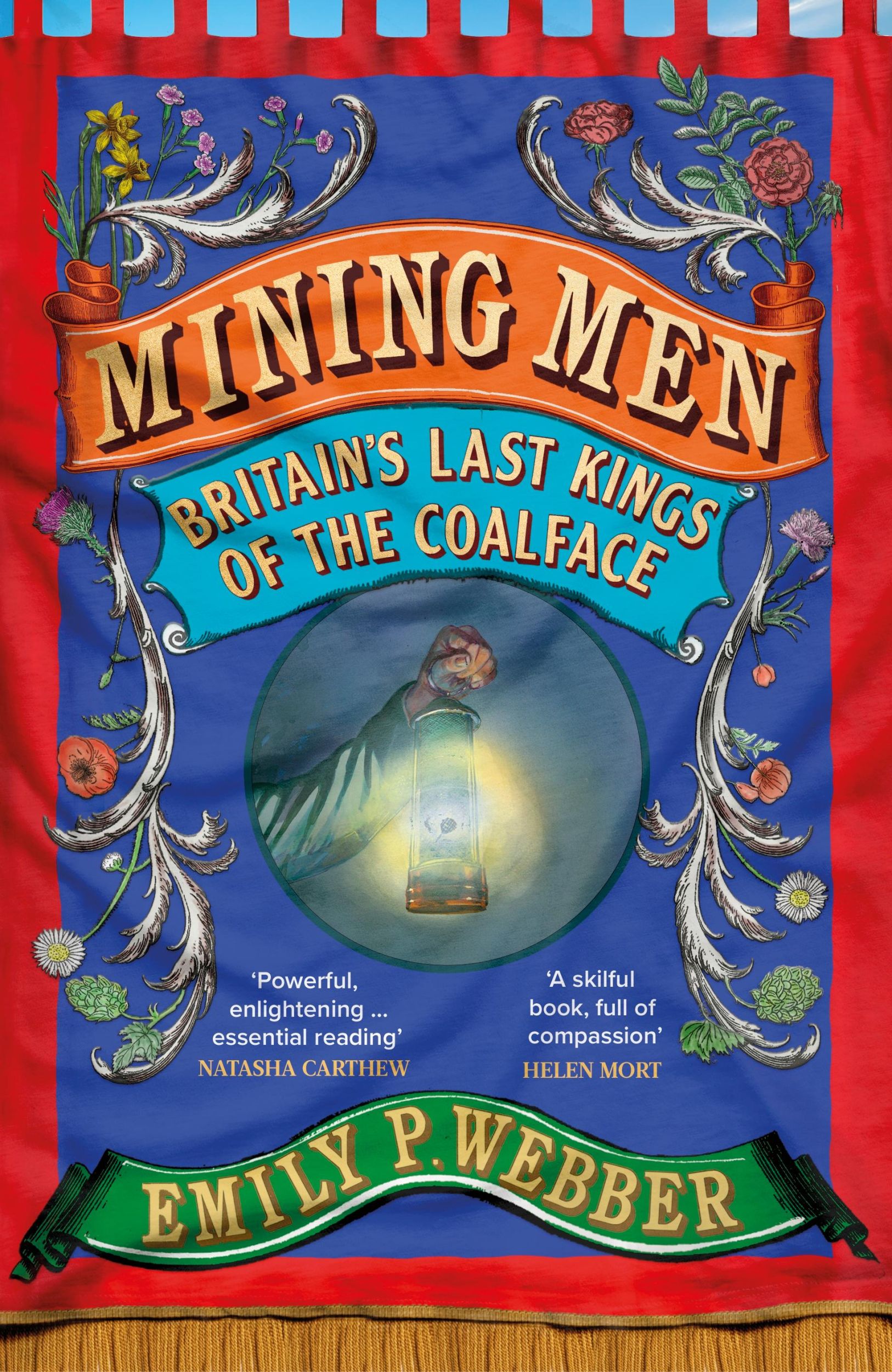 Cover: 9781784745448 | Mining Men | Britain's Last Kings of the Coalface | Emily P Webber