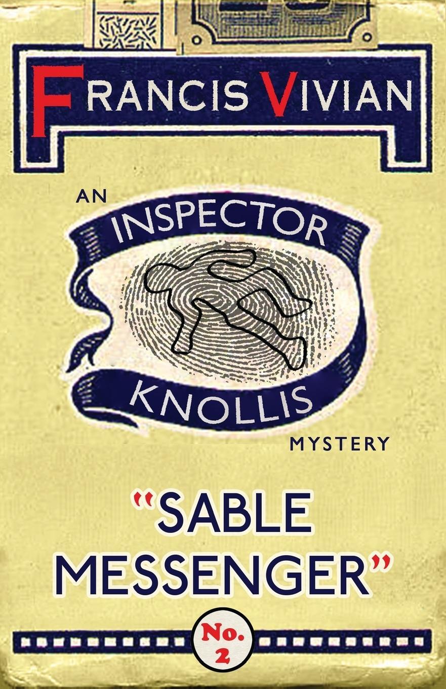 Cover: 9781912574292 | Sable Messenger | An Inspector Knollis Mystery | Francis Vivian | Buch