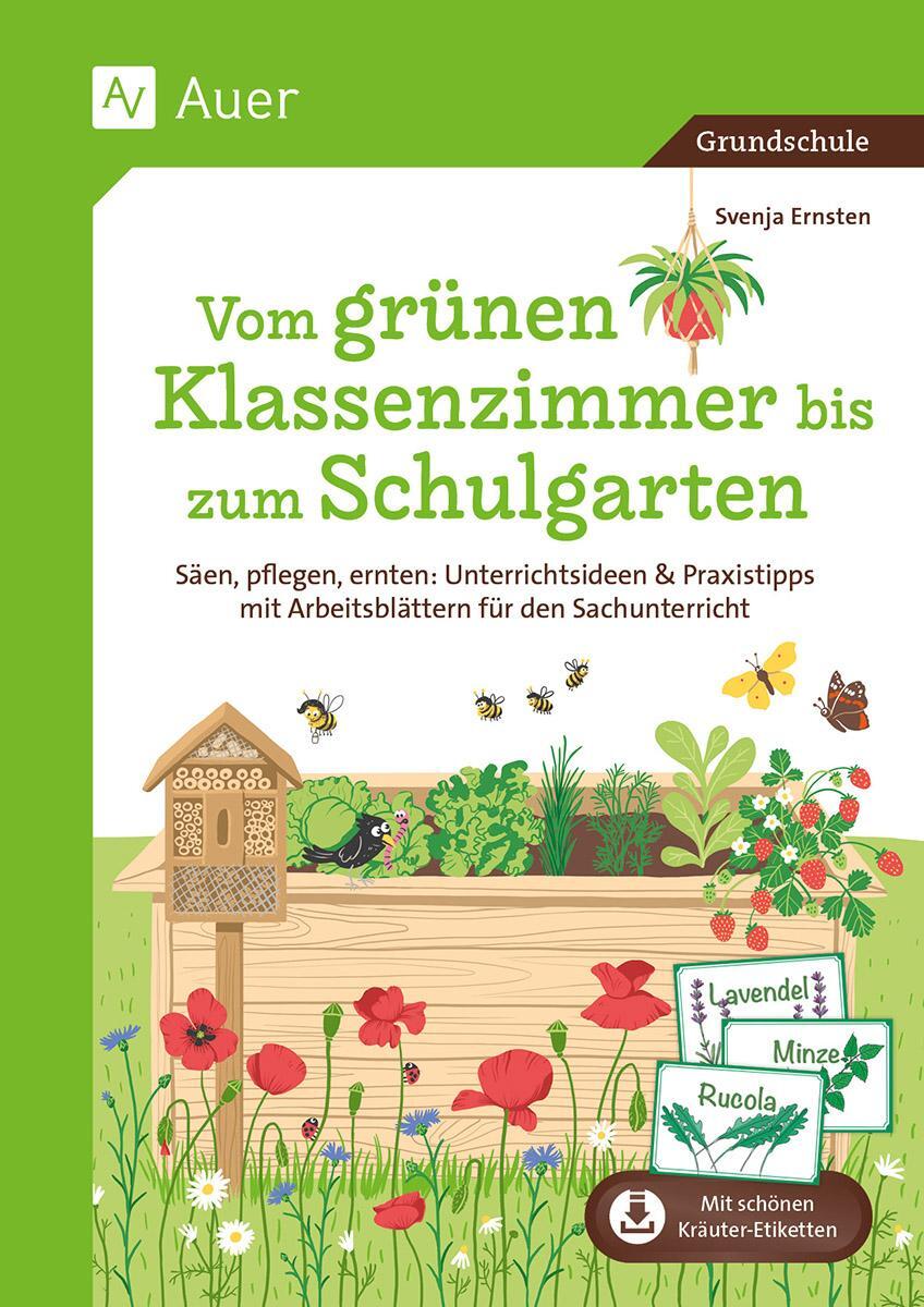 Cover: 9783403087663 | Vom grünen Klassenzimmer bis zum Schulgarten | Svenja Ernsten | 2022