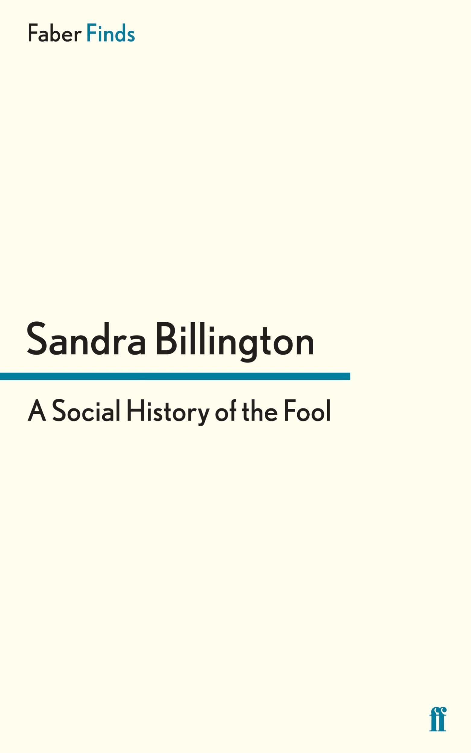 Cover: 9780571299980 | A Social History of the Fool | Sandra Billington | Taschenbuch | 2015