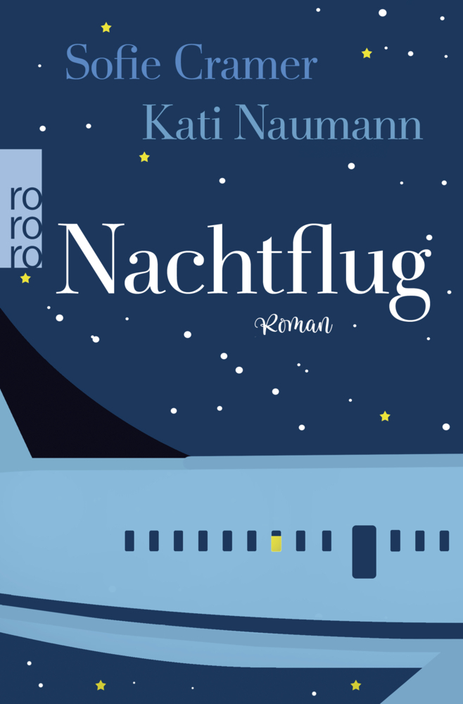 Cover: 9783499274114 | Nachtflug | Roman | Sofie Cramer (u. a.) | Taschenbuch | 286 S. | 2018