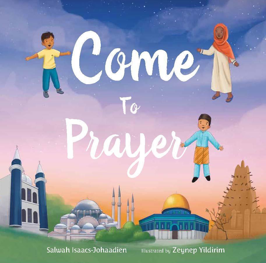 Cover: 9780860379010 | Come to Prayer | Salwah Isaacs-Johaadien | Taschenbuch | 2023